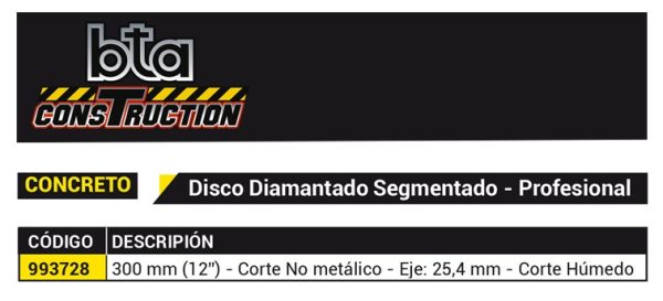 Disco diamantado Segmentado para Concreto Bta Construction 300mm(12”) 993728 para Cortadoras de Hormigón - Imagen 2
