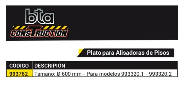 Plato disco Bta Construction Tamaño diámetro 600mm 993762 para Alisadoras de Pisos de cementos Modelos 993320.1 993320.2 - Imagen 2